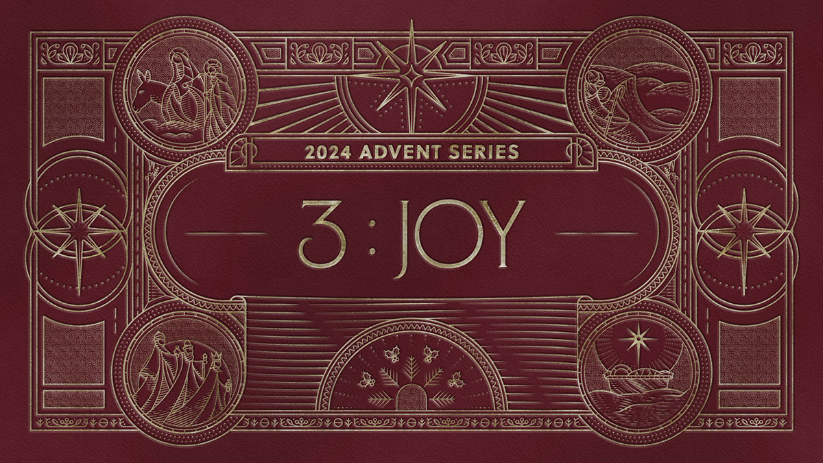 2024 Advent series, week 3: Joy