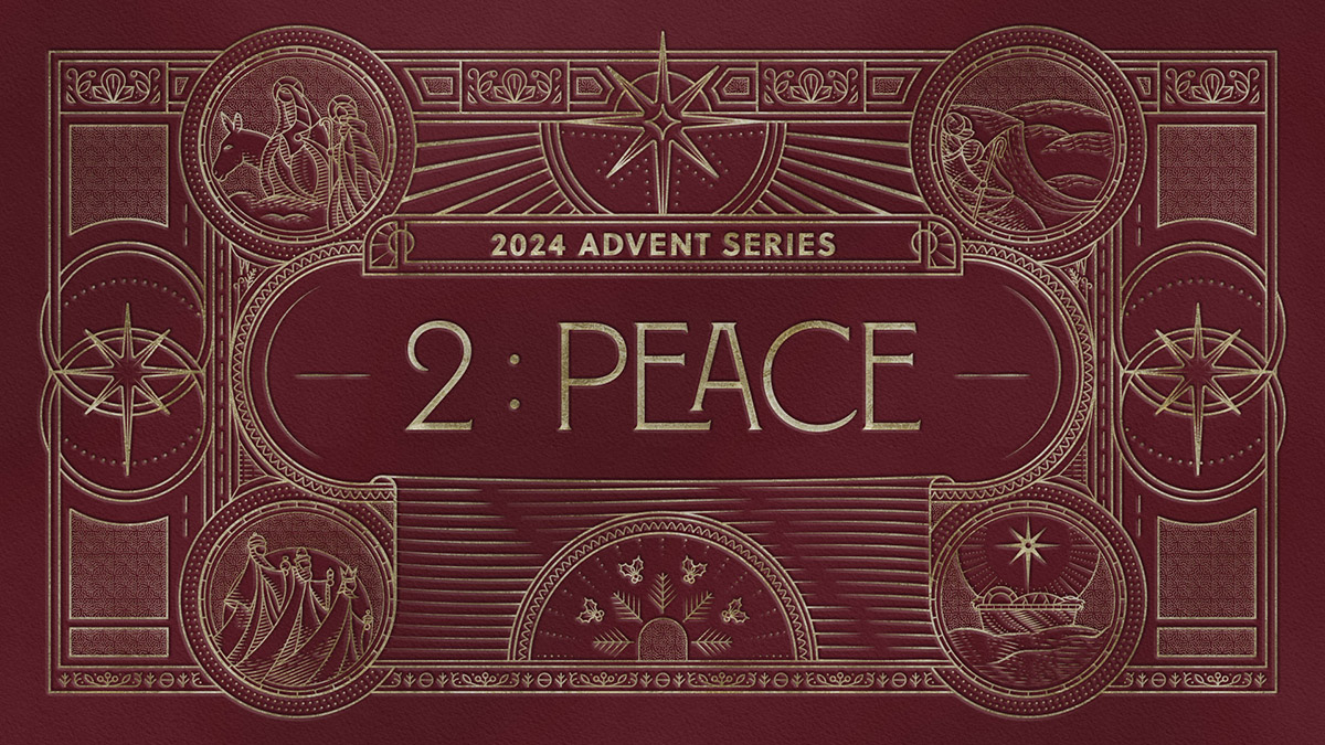 Advent series header: Week 2 — peace